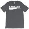 sarcasm  funny comic technology laugh T-Shirt