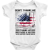 Veteran Don't Thank Me Thank My Brothers &amp; Sister Baby Bodysuit