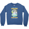 5  unicorn stab idiots Crewneck Sweatshirt