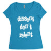 dissent dont relent Women's Triblend Scoop T-shirt