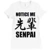 notice me senpai Ladies Fitted T-Shirt
