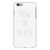 now or never iPhone 6/6s Plus Case