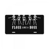 Floss Like A Boss License Plate