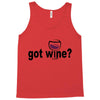 got wine Tank Top
