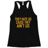 ain't us Racerback Tank
