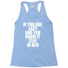 if you're lazy and you know it stay in bed Racerback Tank