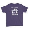 Life Is Better Around The Campfire Youth Tee