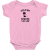 Hold my coffee Baby Onesie