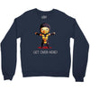 get over here! Crewneck Sweatshirt