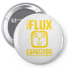 back to the future inspired flux capacitor delorean movie Pin-back button