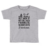 i teach mine science teacher Toddler T-shirt
