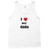 i love my dada Tank Top