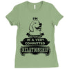 I Am Labrador Retriever Actually In A Very Commited Relationship Ladies Fitted T-Shirt