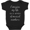 i imagine my life as a series of musical numbers Baby Bodysuit