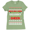 santa only comes once a year grammy is always here to cheer Ladies Fitted T-Shirt
