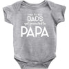 Only the Best Dads get Promoted to Papa Baby Bodysuit