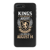 Kings Are Born In August But The Real Kings Are Born On August 14 iPhone 7 Plus Case