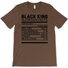 black king nutrition facts T-Shirt