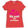 Queens Are Born in September Ladies Fitted T-Shirt