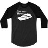 i'm on a boat 3/4 Sleeve Shirt