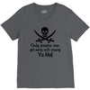 only pirates can get away V-Neck Tee