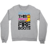 Forget Glass Slippers This Princess Wears Fire Boots Crewneck Sweatshirt