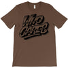 who cares T-Shirt