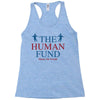 The Human Fund Money For People Racerback Tank