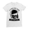 i love my dad Ladies Fitted T-Shirt