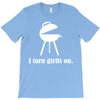 i turn grills on T-Shirt