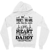 There's This Girl Who Stole My Heart She Calls Me Daddy Zipper Hoodie