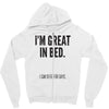 great in bed Zipper Hoodie