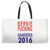bernie fucking sanders 2016 for americans president Weekender Totes