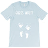 Guess What Baby Inside Pregnancy Announcement T-Shirt