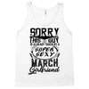 This Guy Is Taken By A Super Sexy March Girlfriend Tank Top