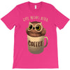 owl coffee T-Shirt