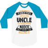 Super Cool Uncle Of A Freaking Awesome Niece 3/4 Sleeve Shirt