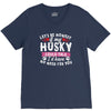 if my husky could talk V-Neck Tee