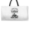 I Don't Need Therapy Just to Do Karting Weekender Totes