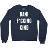 Dani Kind Crewneck Sweatshirt