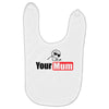 your mum Baby Bibs