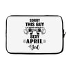 sorry this guy is already taken by a super sexy  april girl Laptop cover
