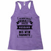I've Been Called A Lot Of Names But Husband Is My Favorite Racerback Tank