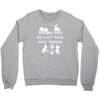 we can't have nice things Crewneck Sweatshirt