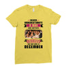 Never Underestimate A Man Who Watches Friends And Was Born in December Ladies Fitted T-Shirt