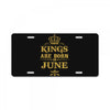 kings are born in june License Plate