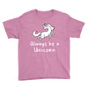 Always Be a Unicorn Youth Tee