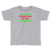 imake horrible since puns but only periodicaly Toddler T-shirt