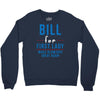 bill for first lady make blowjobs great again Crewneck Sweatshirt