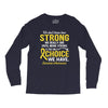 We Don't Know How Strong We Really Are Until Being Strong Is The Only Long Sleeve Shirts
